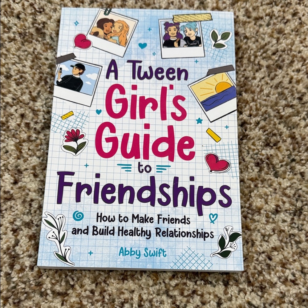 A Tween Girl's Guide to Friendships Book